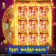 fast wallet-earn money&games maya game