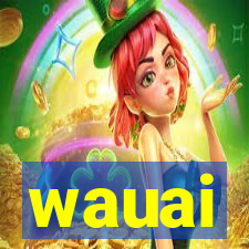 wauai