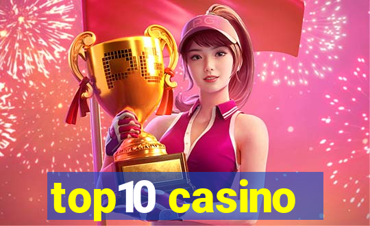 top10 casino