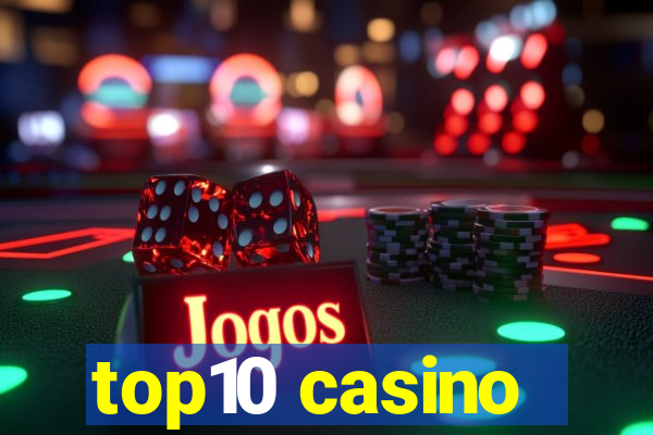 top10 casino