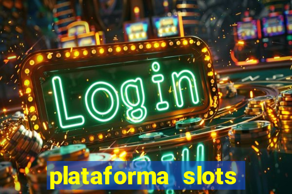 plataforma slots com b?nus de cadastro