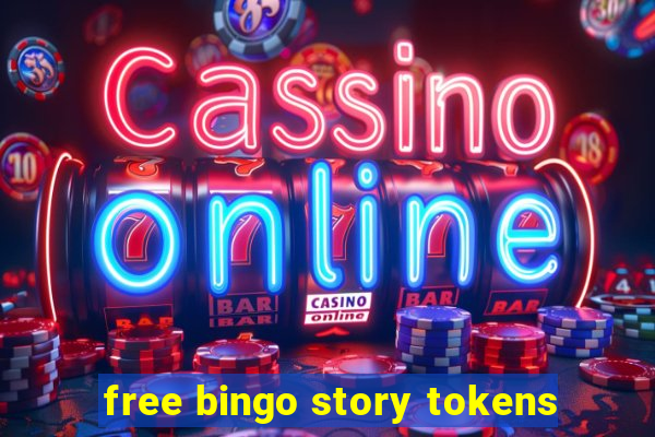 free bingo story tokens