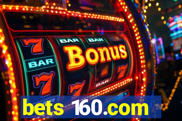 bets 160.com