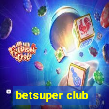 betsuper club