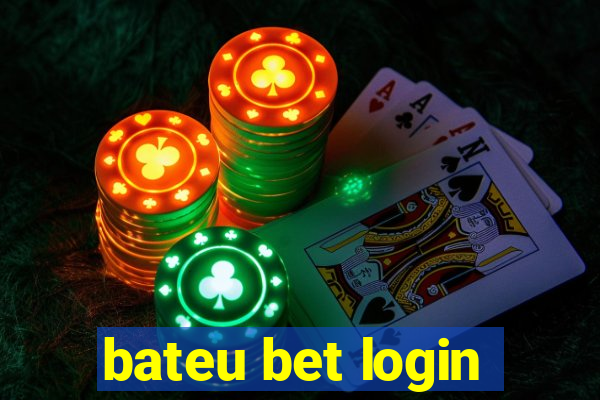 bateu bet login