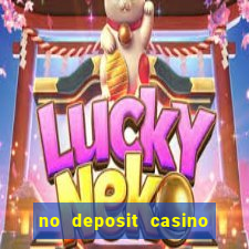 no deposit casino welcome bonus