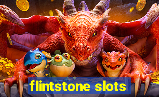 flintstone slots