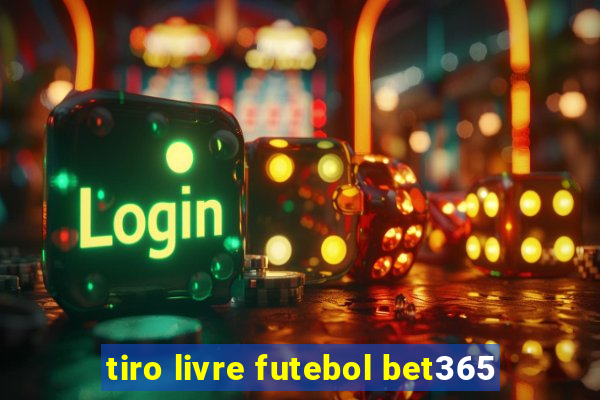 tiro livre futebol bet365