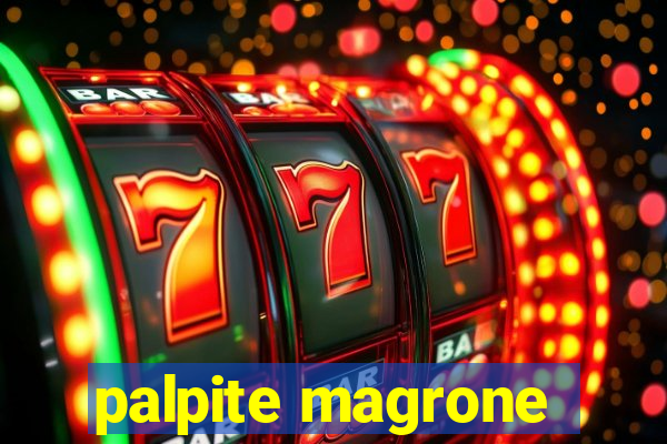 palpite magrone