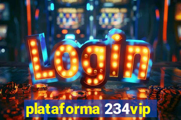 plataforma 234vip