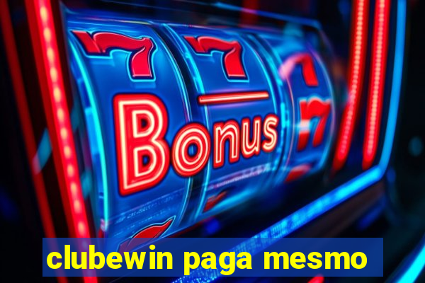 clubewin paga mesmo