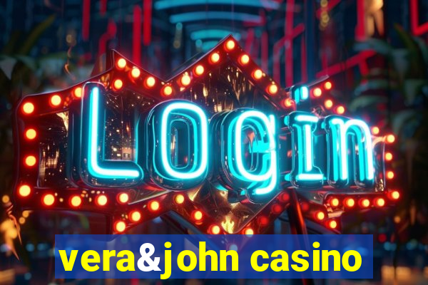 vera&john casino