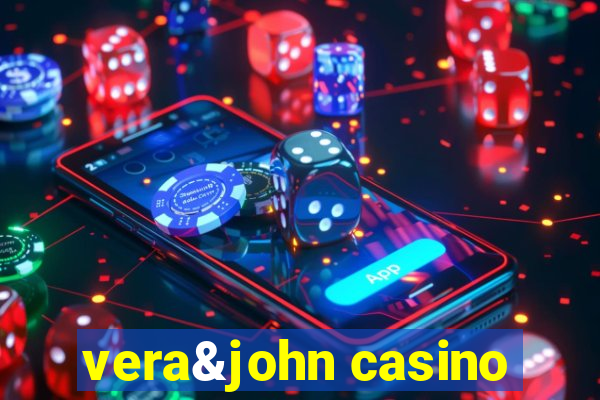 vera&john casino