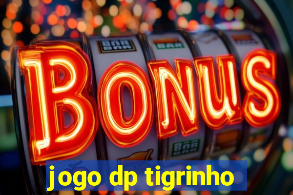 jogo dp tigrinho