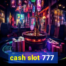 cash slot 777