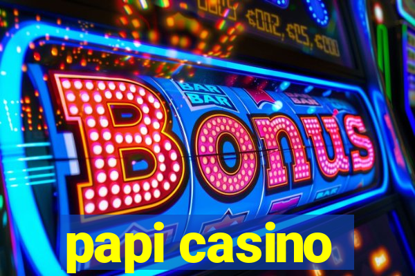 papi casino