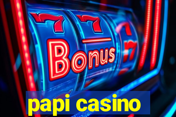 papi casino