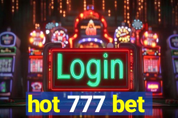 hot 777 bet