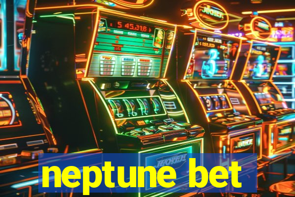 neptune bet