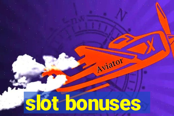 slot bonuses