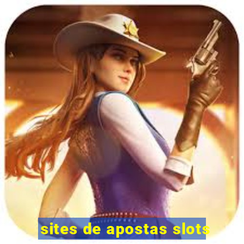 sites de apostas slots