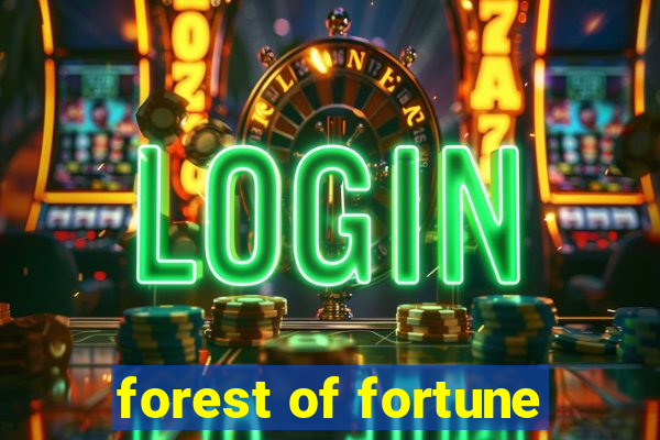 forest of fortune