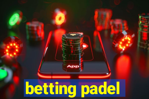 betting padel