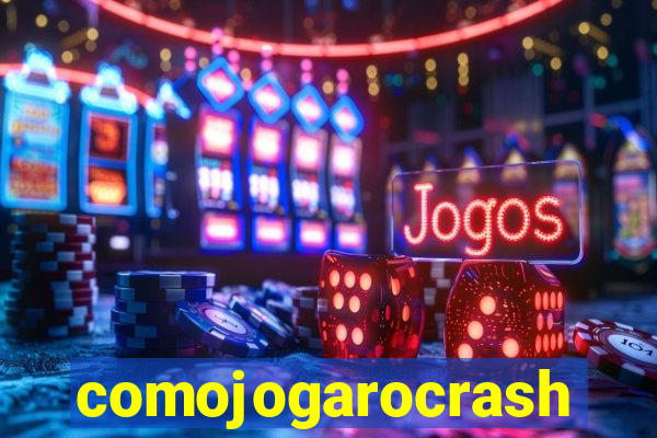 comojogarocrash