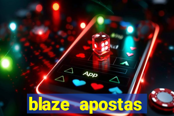 blaze apostas dinheiro online oficial