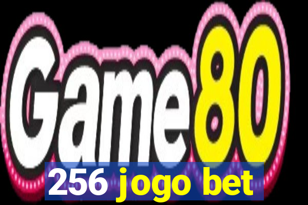 256 jogo bet