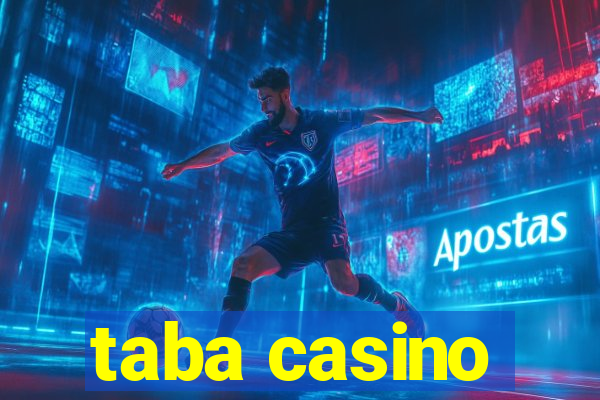 taba casino