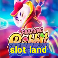 slot land