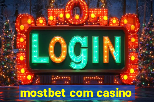 mostbet com casino