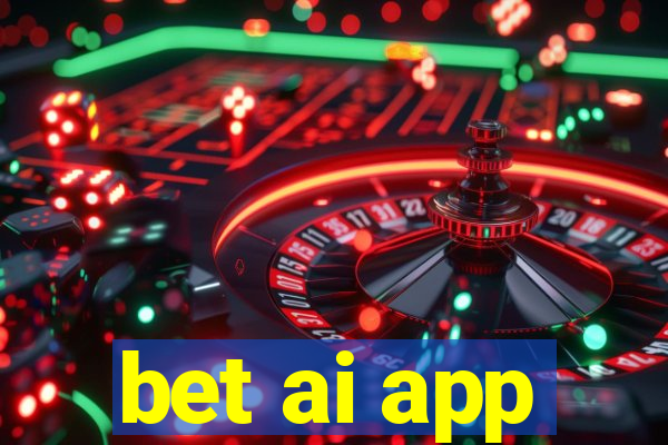 bet ai app