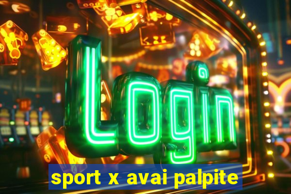 sport x avai palpite