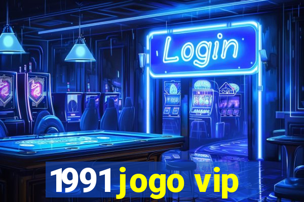 1991 jogo vip