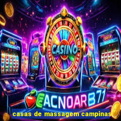 casas de massagem campinas