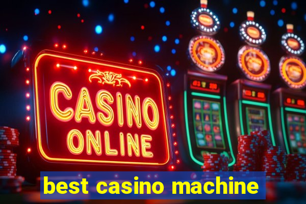 best casino machine