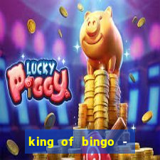 king of bingo - video bingo