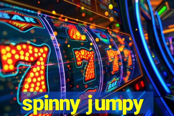 spinny jumpy