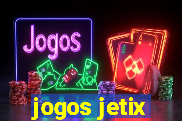 jogos jetix