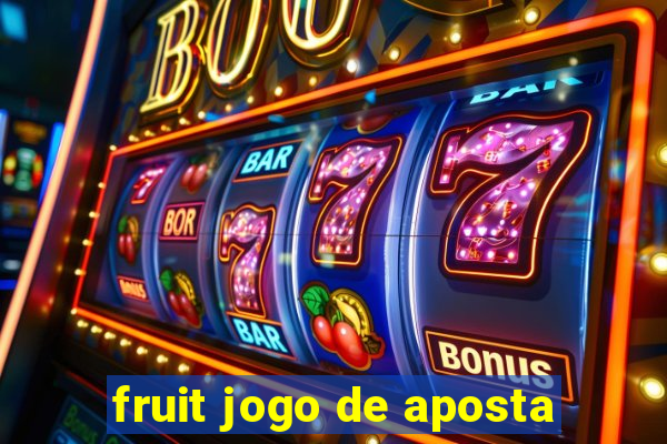 fruit jogo de aposta