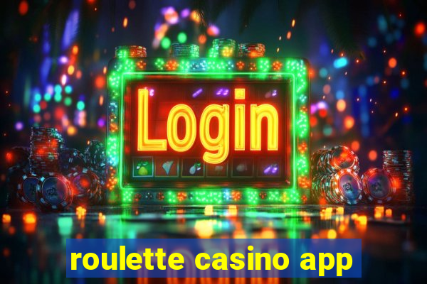 roulette casino app