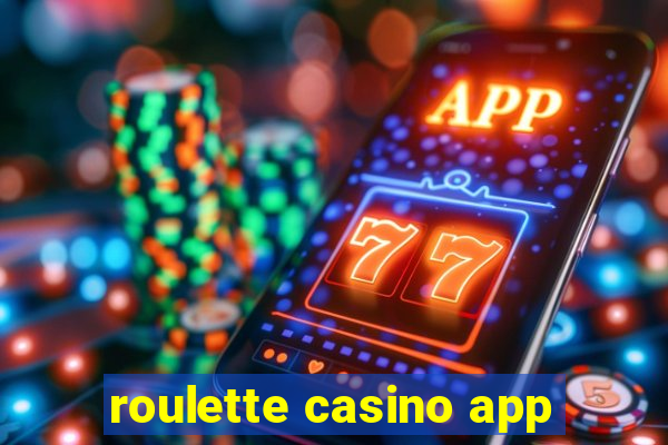 roulette casino app