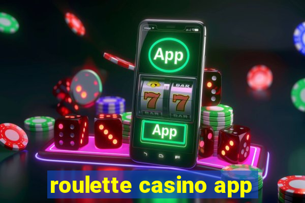 roulette casino app