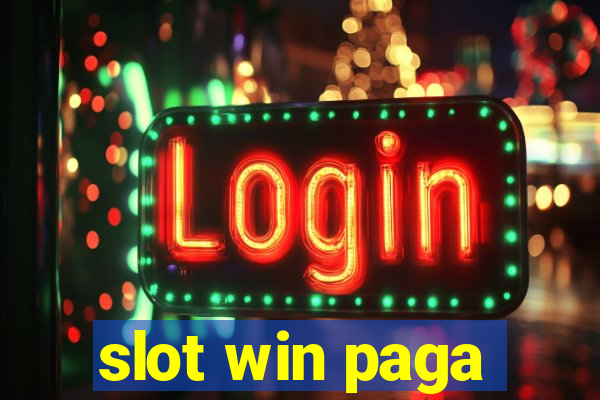 slot win paga