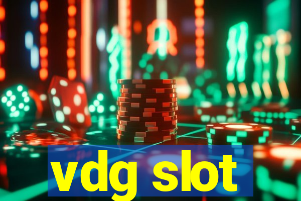 vdg slot