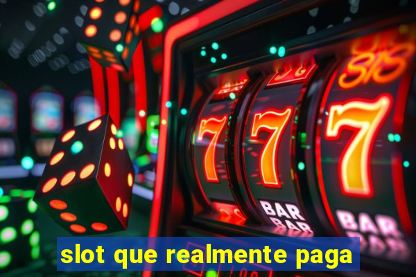 slot que realmente paga