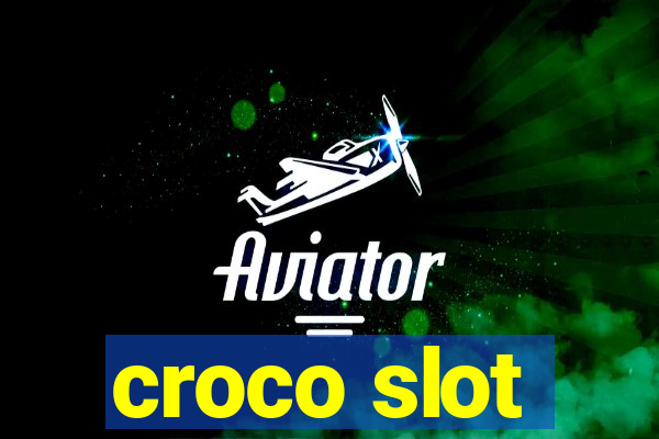 croco slot