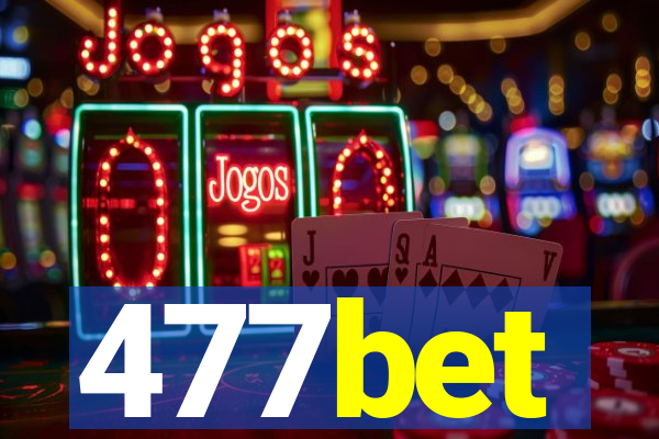 477bet